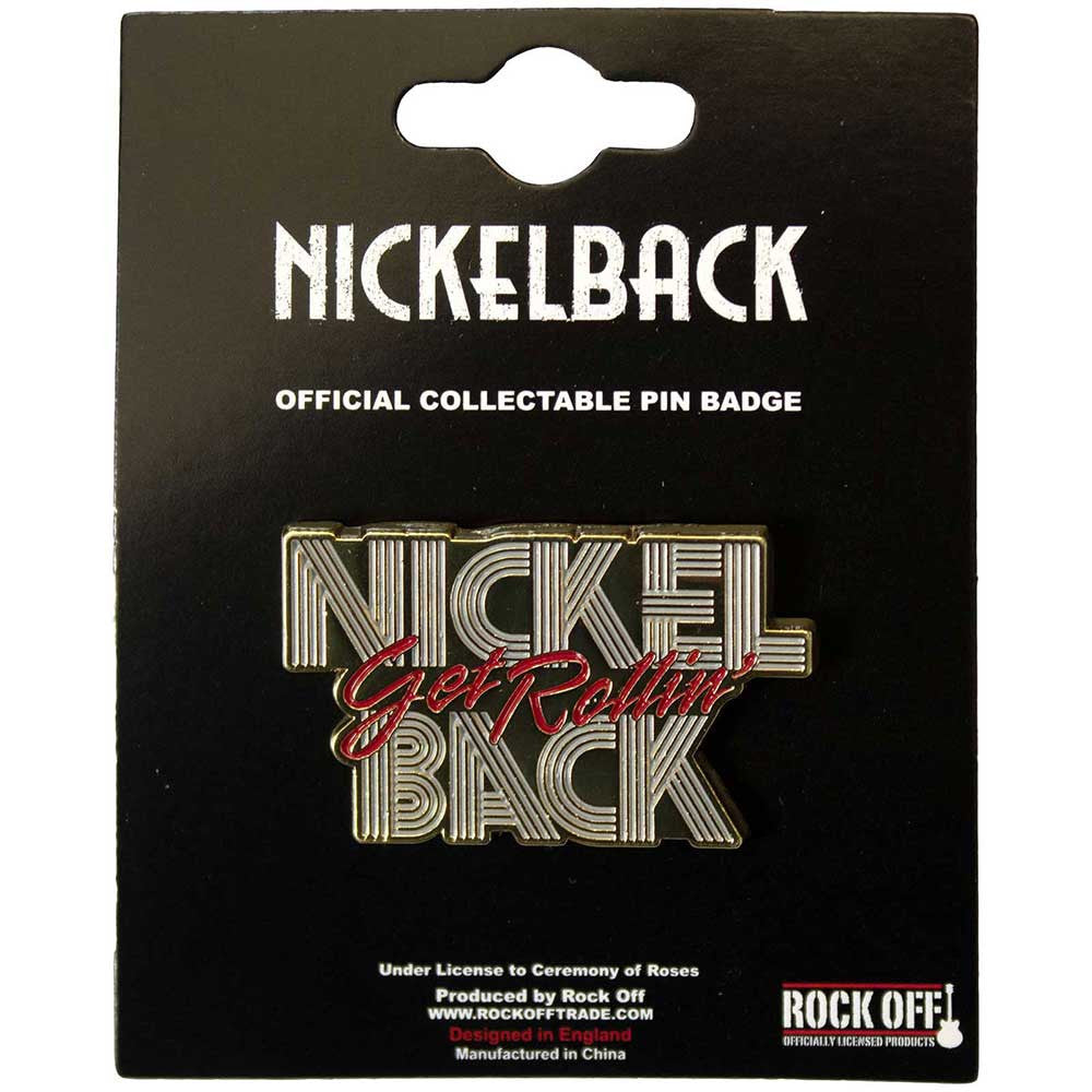 Nickelback Get Rollin Pin Badge