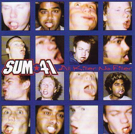 Sum 41 All Killer No Filler