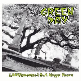 Green Day - 1,039/Smoothed Out Slappy Hours