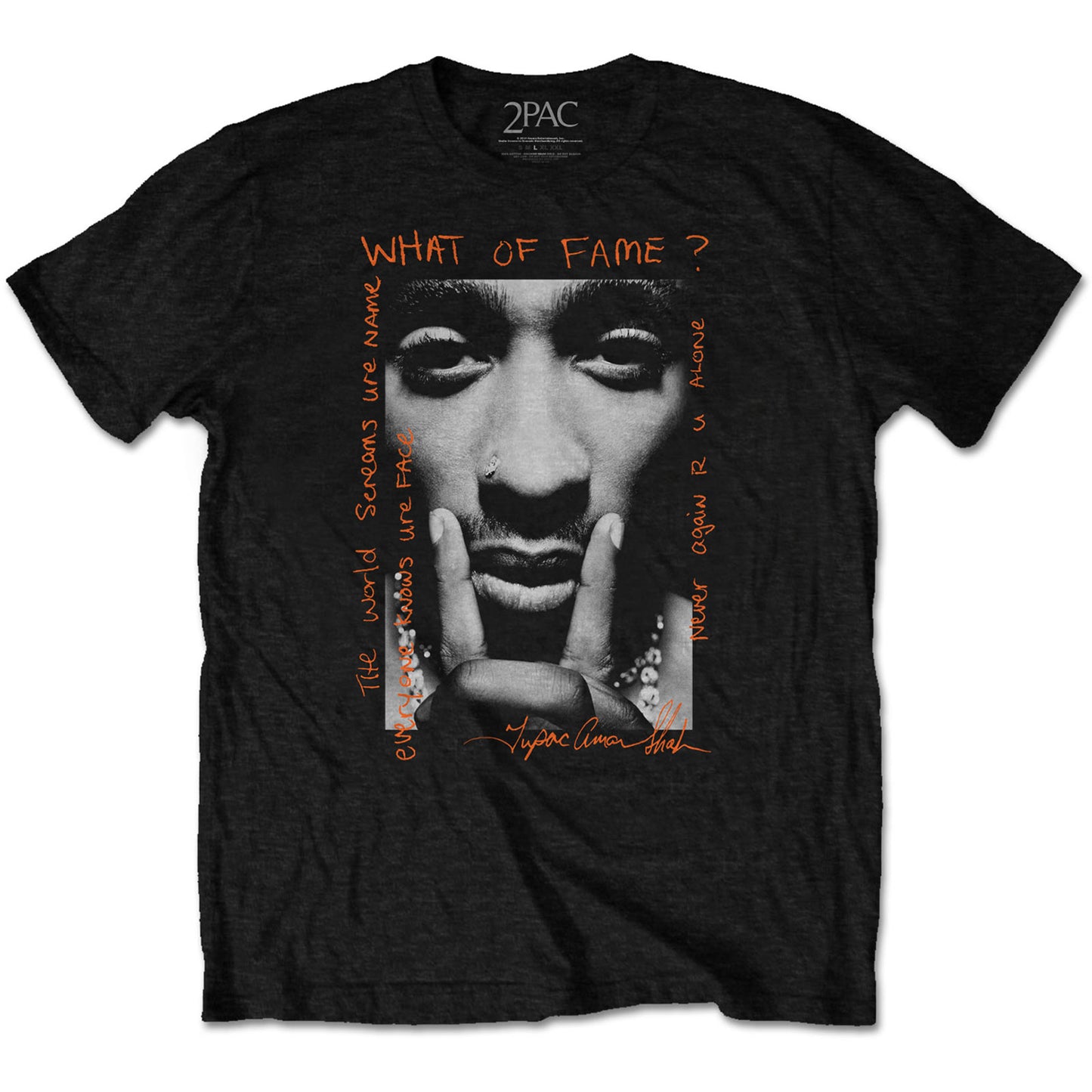 Tupac What of Fame Unisex T-Shirt