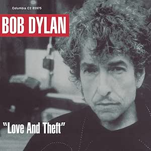 Bob Dylan Love And Theft