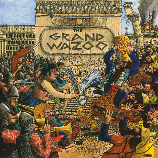 Frank Zappa The Grand Wazoo