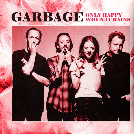 Garbage – Only Happy When It Rains: Rare Radio Broadcasts