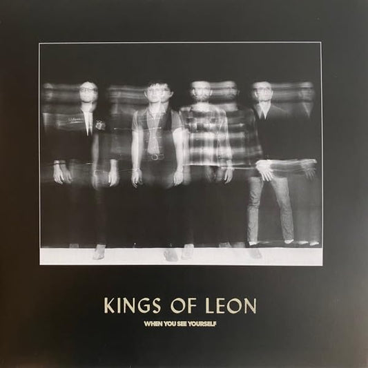 Kings of Leon When You See Yourself