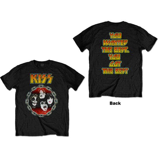 Kiss You Wanted The Best Unisex T-Shirt