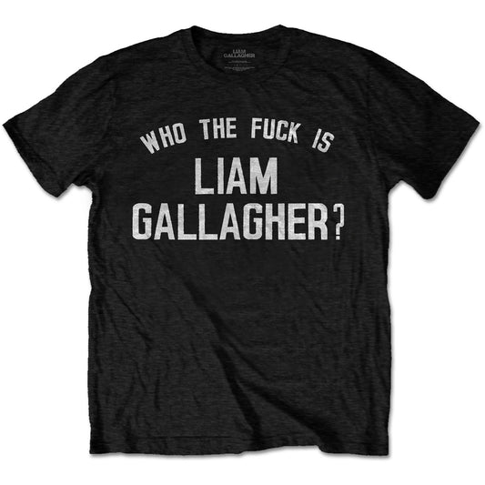 Liam Gallagher Who the Fuck Unisex T-Shirt