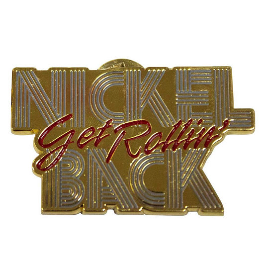 Nickelback Get Rollin Pin Badge