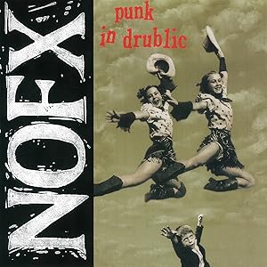 NOFX Punk In Drublic