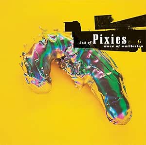 Pixes Wave Of Mutilation: Best Of