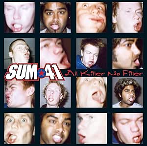Sum 41 All Killer No Filler