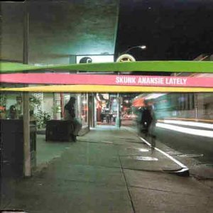 Skunk Anansie- Lately