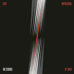 The Strokes First Impressions Of Earth