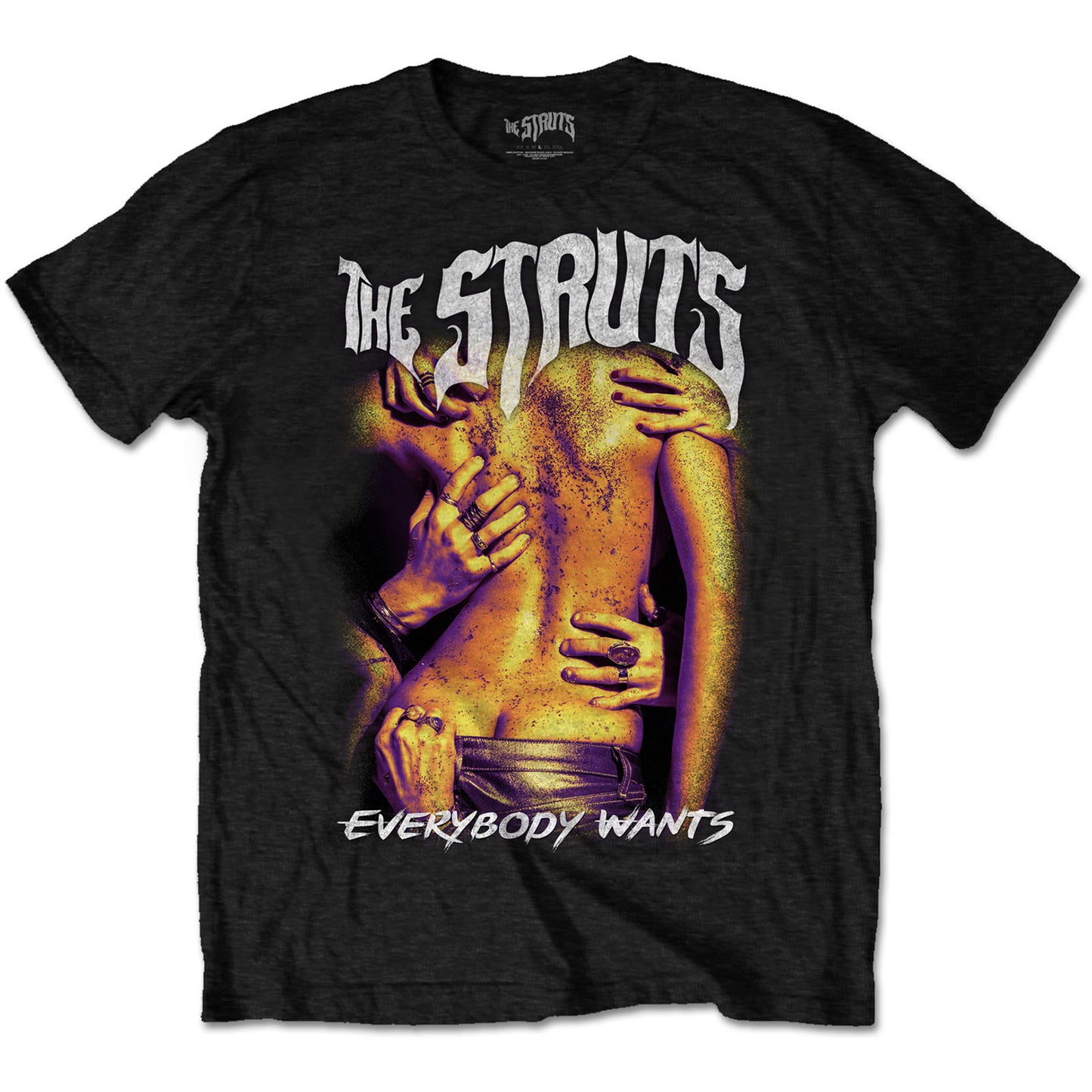 THE STRUTS UNISEX T-SHIRT: EVERYBODY WANTS