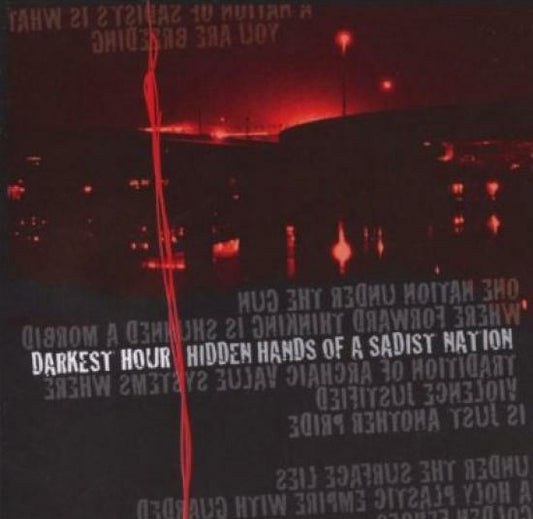 Darkest Hour Hidden Hands of a Sadist Nation