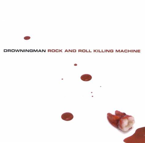 Drowningman Rock and Roll Killing Machine Cd