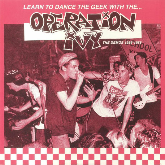 OPERATION IVY Learn To Dance The Geek With: The Demos 1986-1988