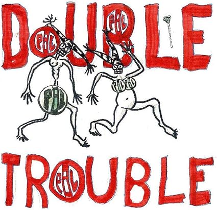 Public Image Ltd Double Trouble
