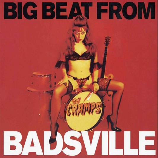 The Cramps Big Beat From Badsville