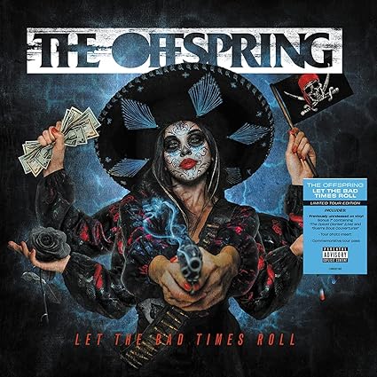 The Offspring Let The Bad Times Roll