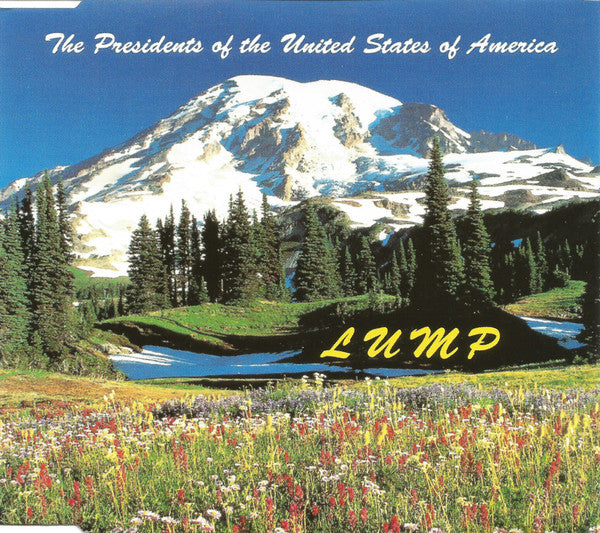 The Presidents Of The United States Of America – Lump