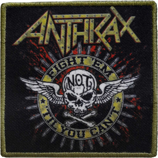 ANTHRAX STANDARD PATCH: FIGHT 'EM