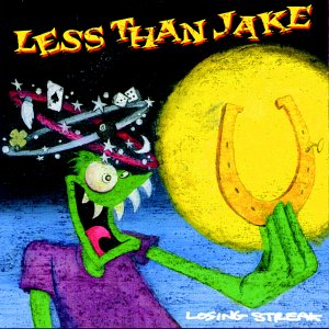 Less Than Jake – Losing Streak