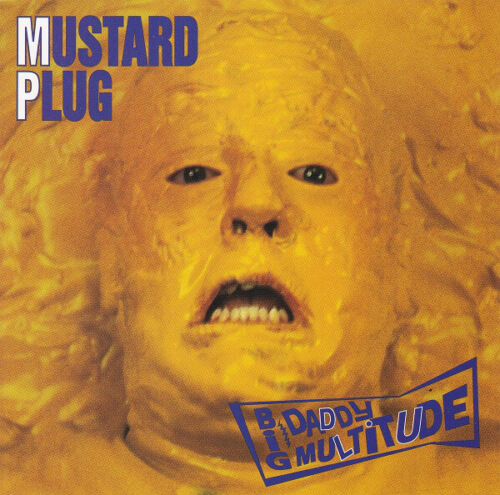 Mustard Plug Big Daddy Multitude CD