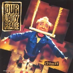 Our lady Peace Clumsy CD