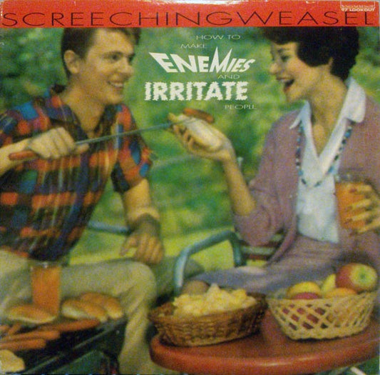 How to Make Enemies and Irritate People by Screeching Weasel